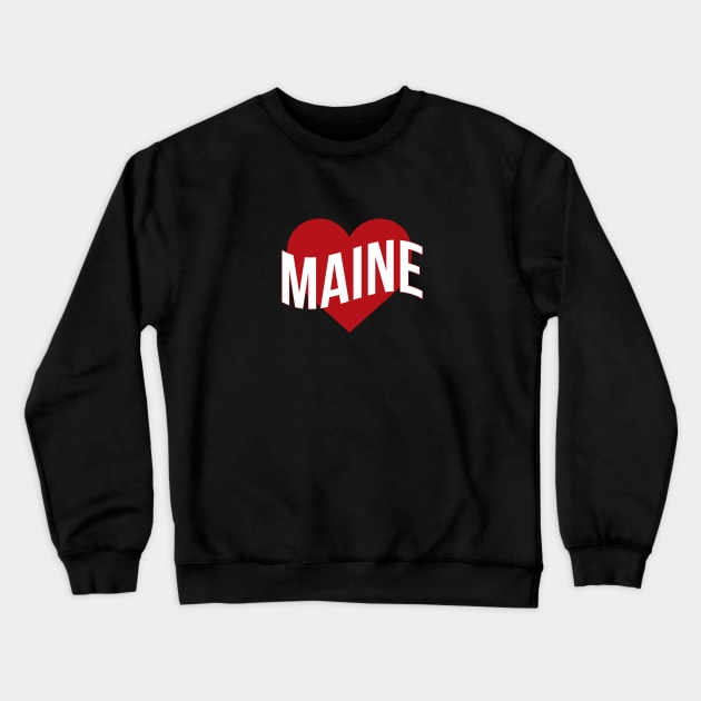 Maine Love Crewneck Sweatshirt by Novel_Designs